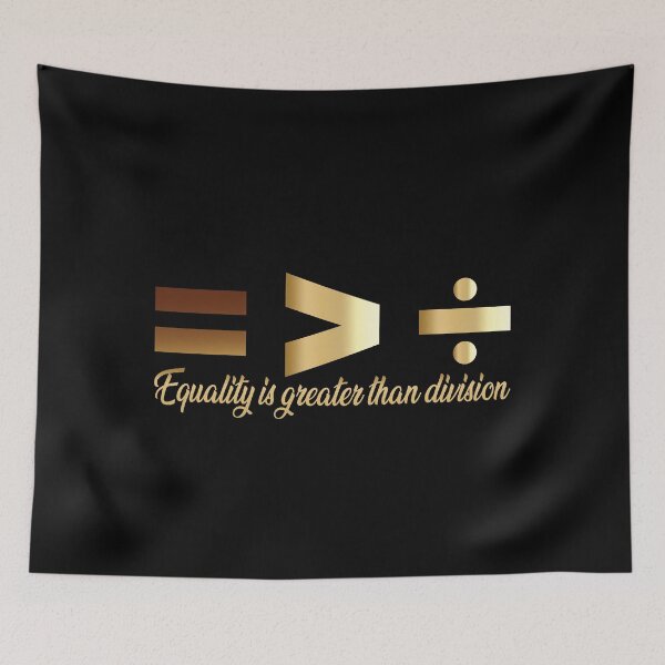 Item preview, Equality is greater than division designed and sold by RuthFurtado.