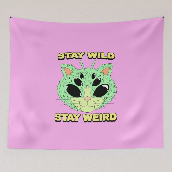 Item preview, Stay Wild Stay Weird designed and sold by TeePartyHost.