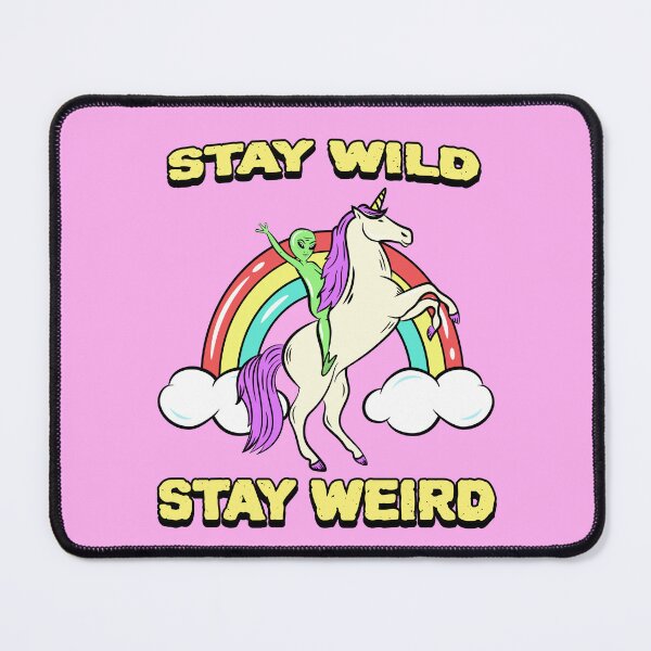 Item preview, Stay Wild Stay Weird designed and sold by TeePartyHost.