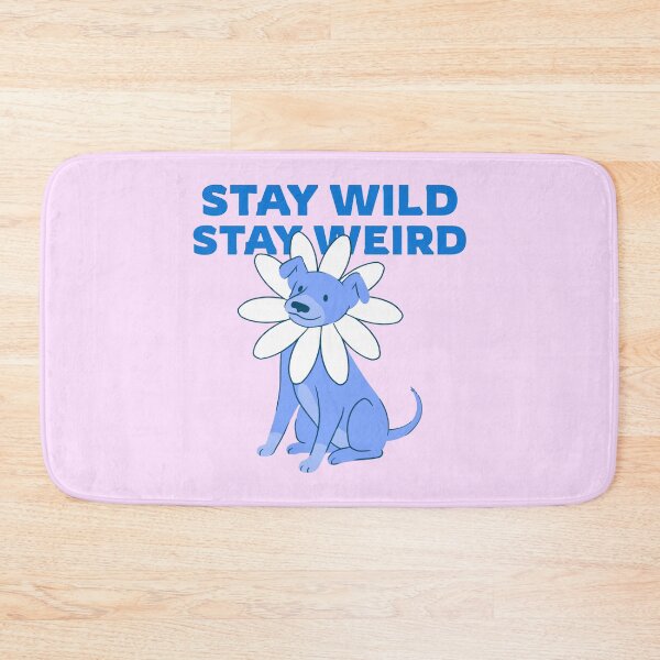 Item preview, Stay Wild Stay Weird designed and sold by TeePartyHost.