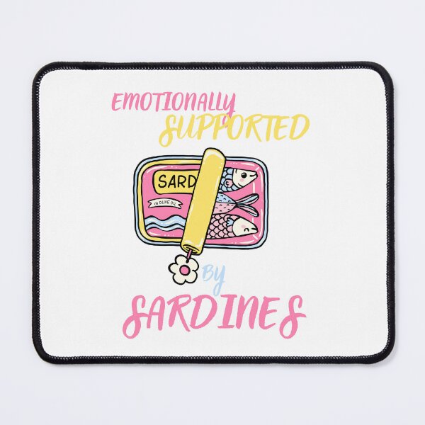 Item preview, Emotionally Supported By Sardines Funny Food Meme Design designed and sold by CleanDecor.