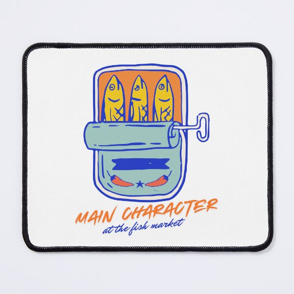 Item preview, Main Character At The Fish Market Sardine Meme designed and sold by CleanDecor.