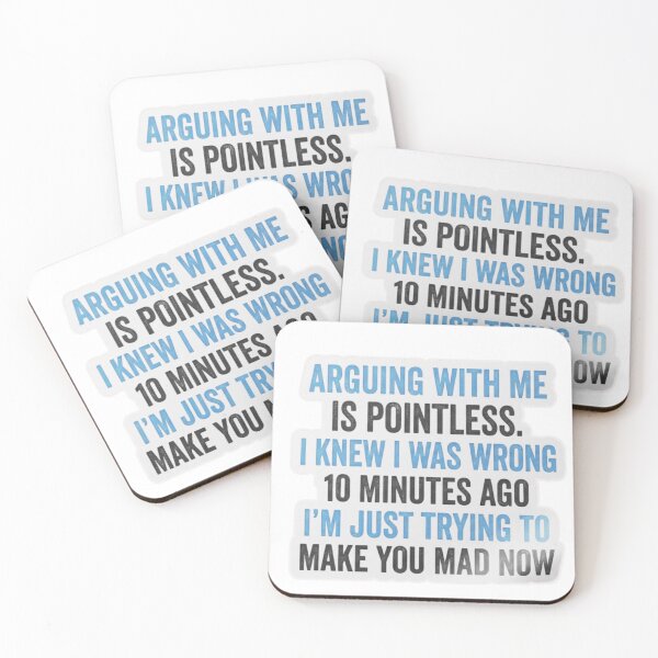 Item preview, Arguing With Me Is Pointless – Funny Sarcastic Quote Sticker designed and sold by MerchlyMike.
