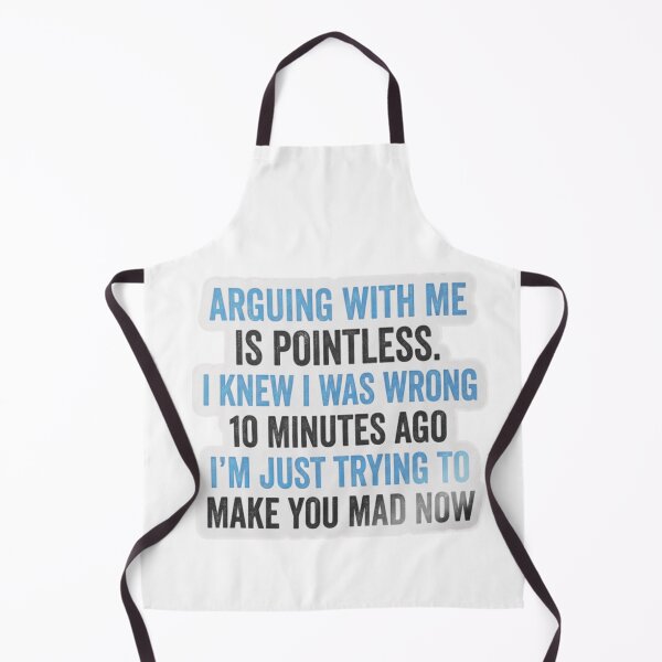Item preview, Arguing With Me Is Pointless – Funny Sarcastic Quote Sticker designed and sold by MerchlyMike.