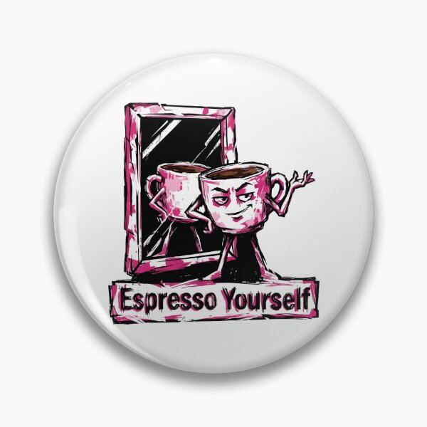 Item preview, Espresso Yourself Sassy Coffee Pun designed and sold by XYZ LAB by Jesuperman.