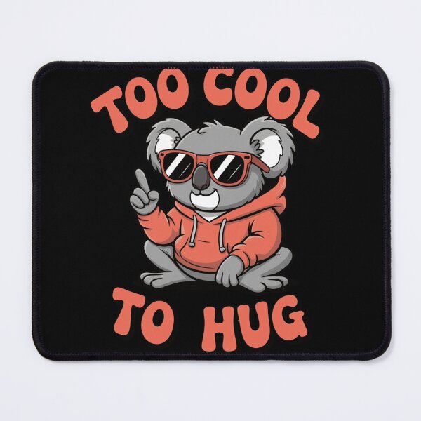 Item preview, Cute Chill Koala Cartoon Too Cool To Hug Introvert Animal Pun designed and sold by anamul43.
