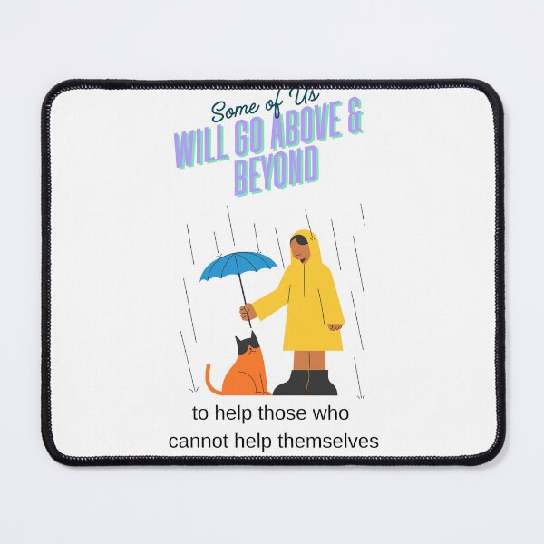 Item preview, Some of Us go above & beyond for animals designed and sold by Liberty To Go.