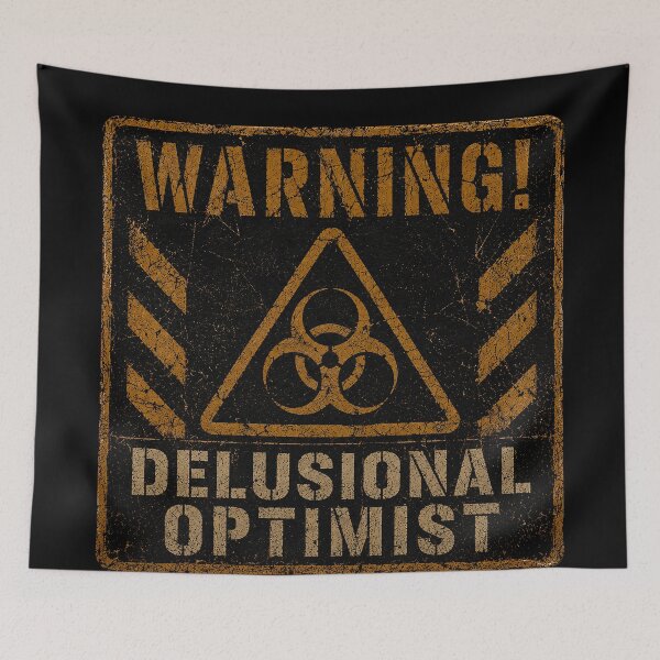 Item preview, Warning Delusional Optimist designed and sold by MetusArt.