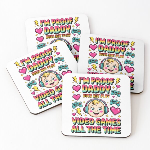 Item preview, I am Proof Daddy Doesn't Always Play Video Games designed and sold by BuxomBabe21.