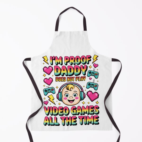 Item preview, I am Proof Daddy Doesn't Always Play Video Games designed and sold by BuxomBabe21.