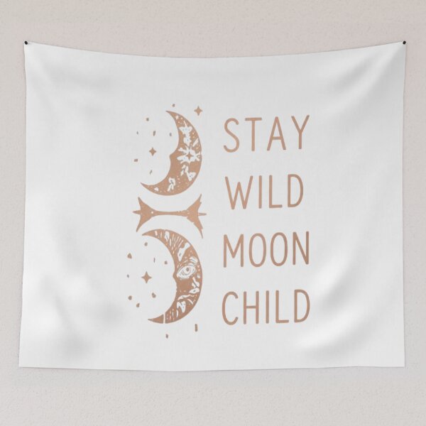 Item preview, Stay Wild Moon Child Aesthetic Design designed and sold by Ahmedsyde.