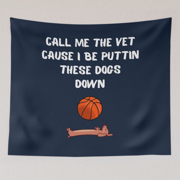 Item preview, Call Me The Vet Cause I Be Puttin These Dogs Down Funny Gift For Basketball Players designed and sold by WearFine.