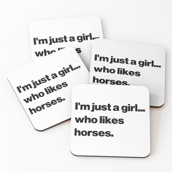 Item preview, I'm just a girl... who likes horses. designed and sold by SarahJisri.
