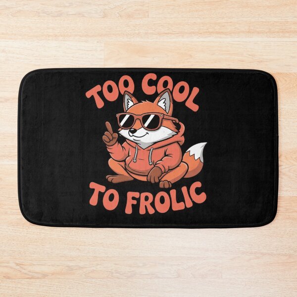 Item preview, Cute Chill Fox Cartoon Too Cool To Frolic Funny Animal Pun designed and sold by anamul43.