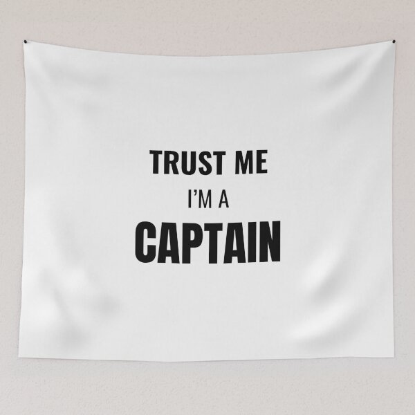 Item preview, Trust Me I'm a Captain (Black) designed and sold by ShipCrewNation.