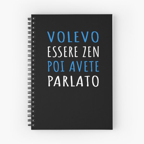 Artikelvorschau, Volevo Essere Zen Poi Avete Parlato - Frase Sarcastica entworfen und verkauft von SayItAnyway.