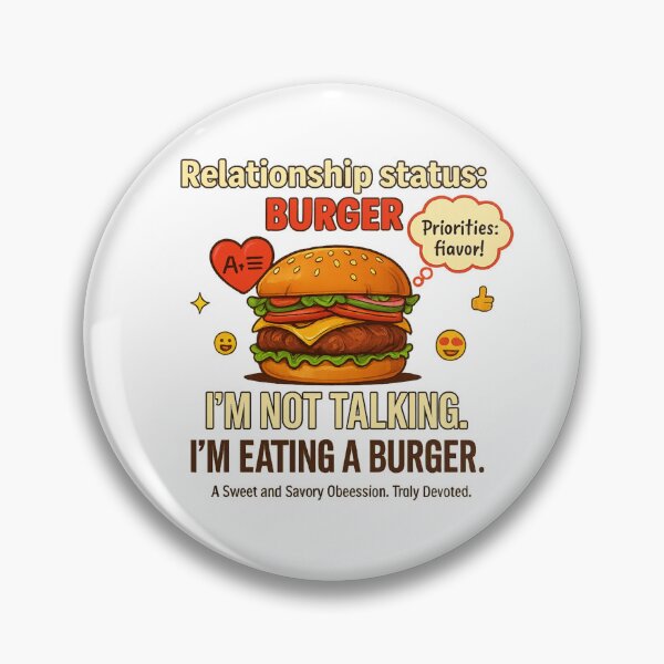 Item preview, Relationship Status: Burger - Funny Food Lover Quote, Burger Lover Humor Design designed and sold by MartBook.