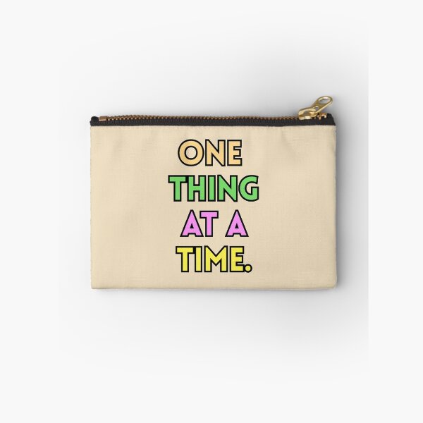 Item preview, One Thing At A Time Text Stickers Prints Posters Wall Art Magnet Home Coffee Cup Decoration TShirt Stationary Notebook Magnet Hat Kitchen Work School Office Redbubble Shop designed and sold by Saritas Boutique Shop.
