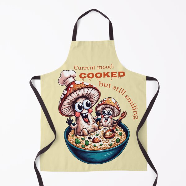 Item preview, Current Mood: Cooked But Still Smiling - Funny Mushroom Pun designed and sold by AlexandraSand.