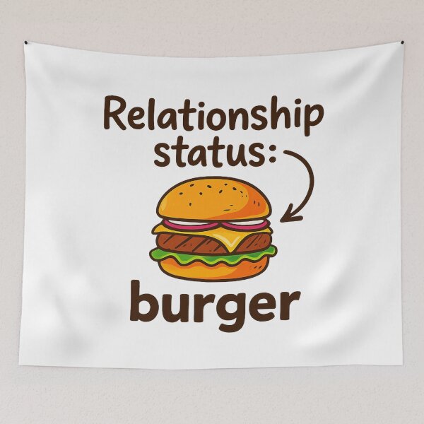 Item preview, Relationship Status: Burger – Funny Food Lover Design, Cheeseburger Humor designed and sold by MartBook.