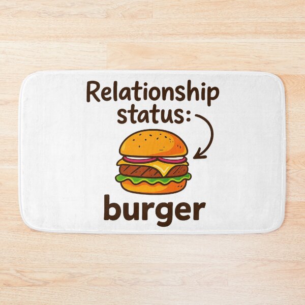 Item preview, Relationship Status: Burger – Funny Food Lover Design, Cheeseburger Humor designed and sold by MartBook.