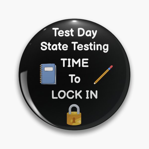 Item preview, Test Day State Testing Time To Lock In Funny Gift For Students designed and sold by WearFine.