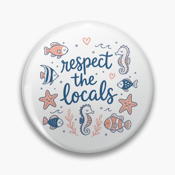 Item preview, Respect The Locals Sea Life designed and sold by bookclubpress.