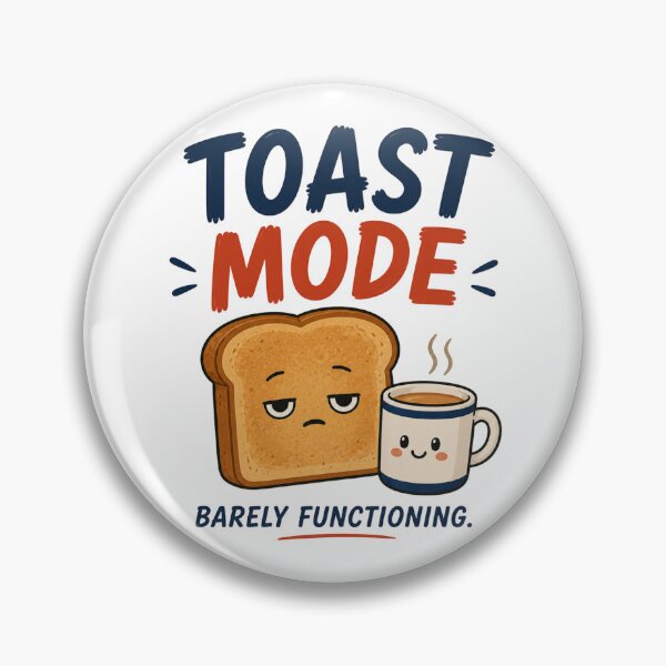 Item preview, Toast Mode Barely Functioning Sticker | Cozy Breakfast Aesthetic designed and sold by Snackwave Ninety.