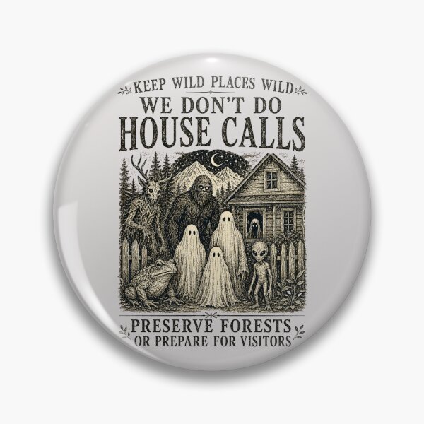 Item preview, Keep Wild Places Wild Bigfoot Ghost Alien Cryptid Humor designed and sold by bosamji.