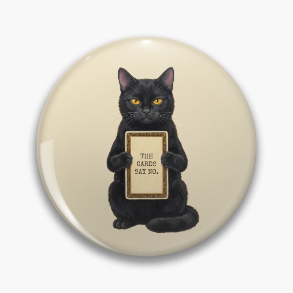 Item preview, The Cards Say No Snarky Black Cat Tarot Reader Witchy designed and sold by BLACKCAT-COVEN.
