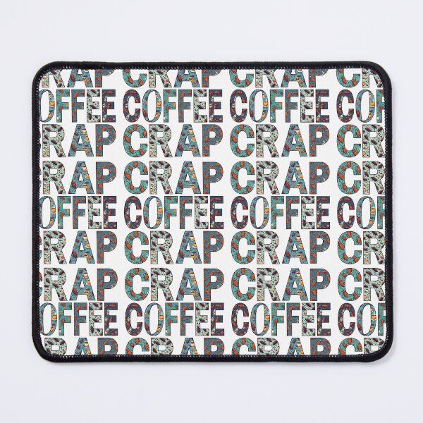 Item preview, Crap Coffee Crap Funny Cockroach Pattern Typography designed and sold by dcohea.
