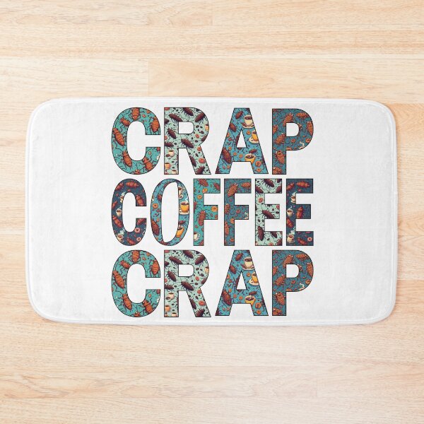 Item preview, Crap Coffee Crap Funny Cockroach Pattern Typography designed and sold by dcohea.