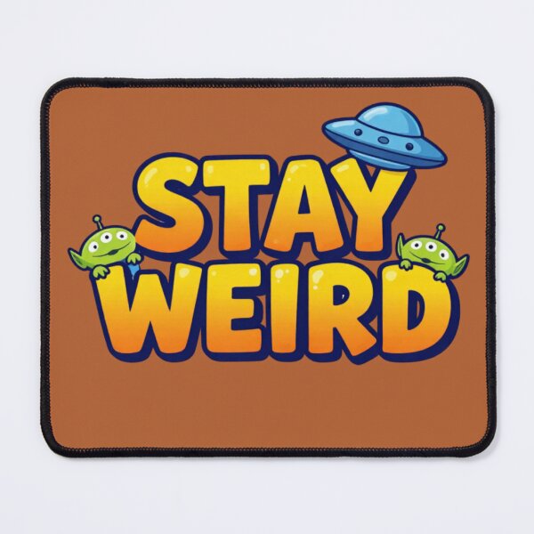 Item preview, Stay Weird designed and sold by GoGreenlove.