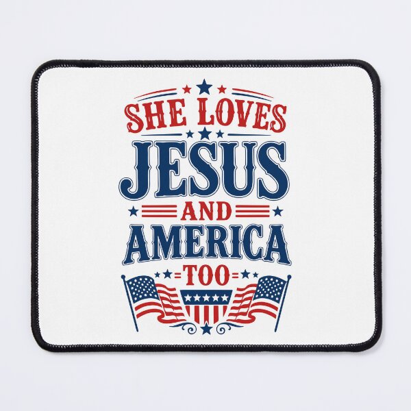 Item preview, She loves Jesus and America too designed and sold by HandicraftArt.