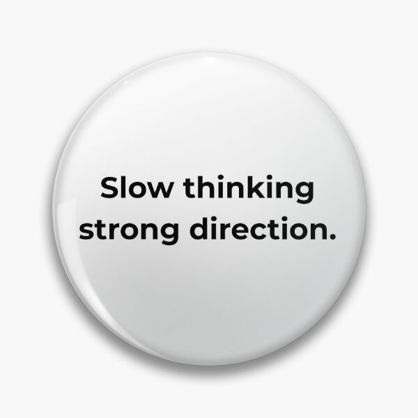 Item preview, Slow thinking strong direction. designed and sold by MPSTUDIOPL.