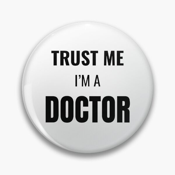 Item preview, Trust Me I'm a Doctor (Black) designed and sold by ShipCrewNation.