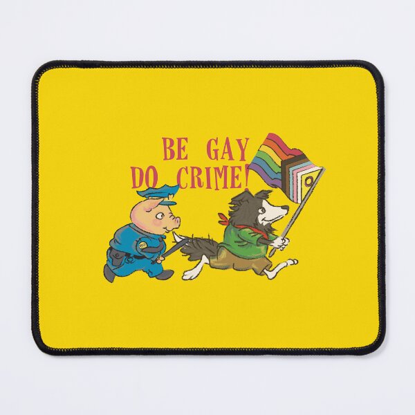 Item preview, be gay do crime! (queer) designed and sold by remerasnerdas.