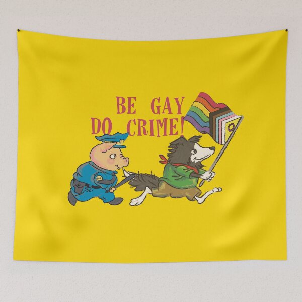Item preview, be gay do crime! (queer) designed and sold by remerasnerdas.