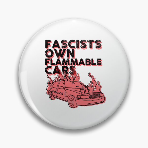 Item preview, fascists own flammable cars (antifa) designed and sold by remerasnerdas.
