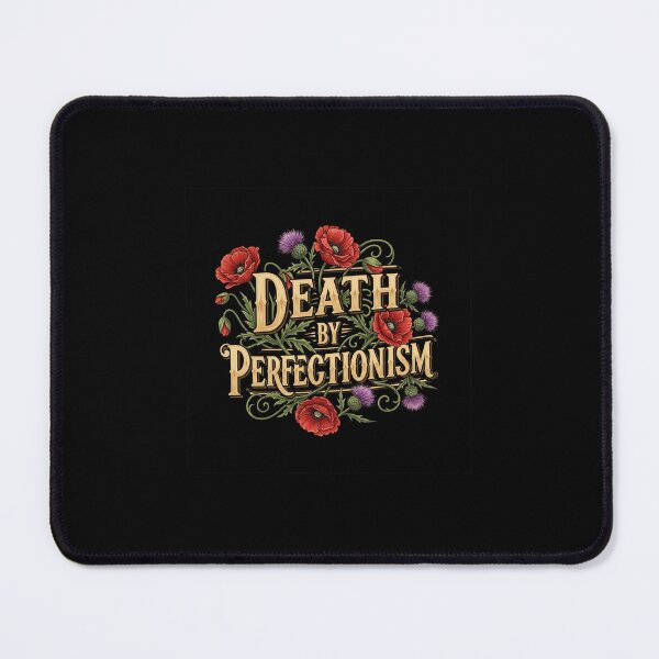 Item preview, Death by Perfectionism #2 designed and sold by Muggers-Inc.