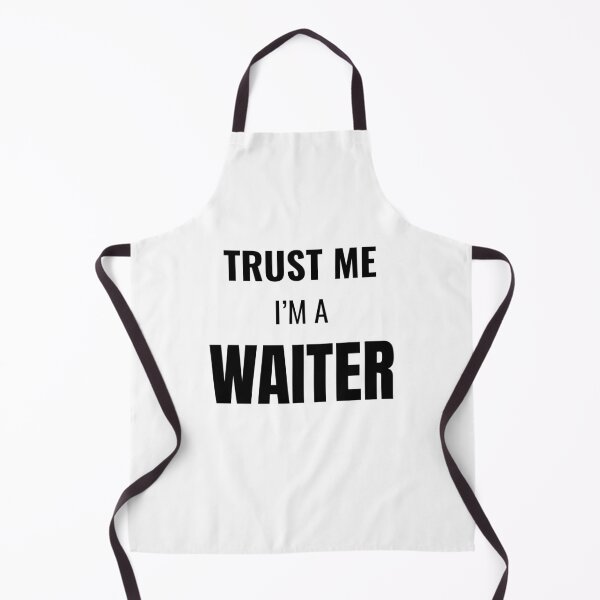 Item preview, Trust Me I'm a Waiter (Black) designed and sold by ShipCrewNation.