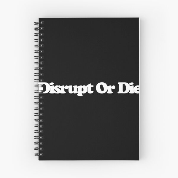 Item preview, Disrupt Or Die - The Audacity Art designed and sold by dsxclothing.