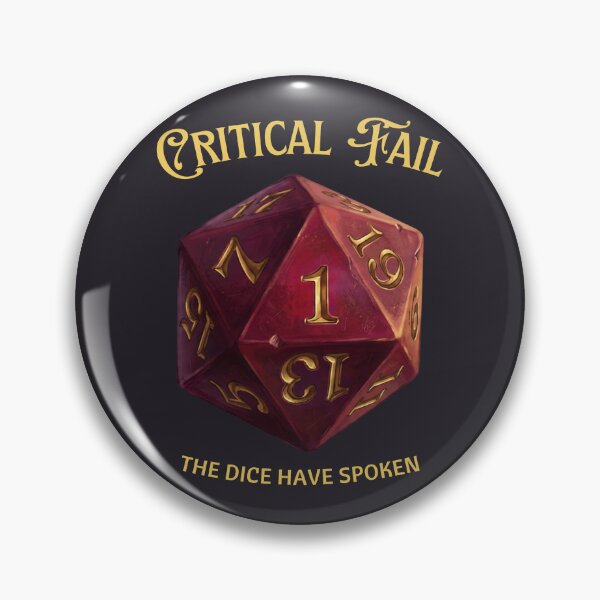 Item preview, Critical Fail / The Dice Have Spoken designed and sold by DOMO Industries.
