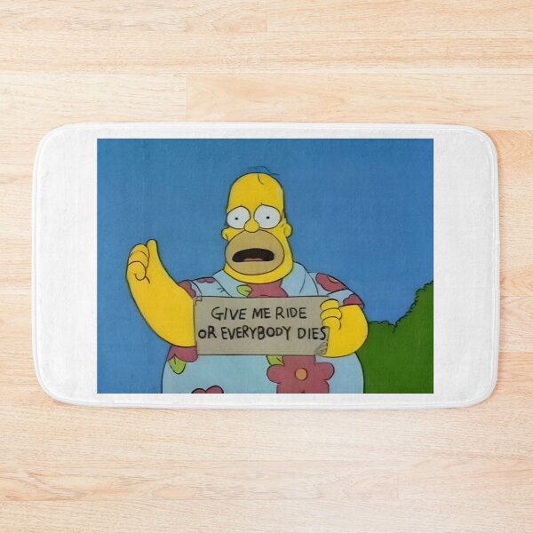 Item preview, Homer overweight with sign 'Give Ride or Everybody Dies' Funny Cartoon Moment designed and sold by DohLab.