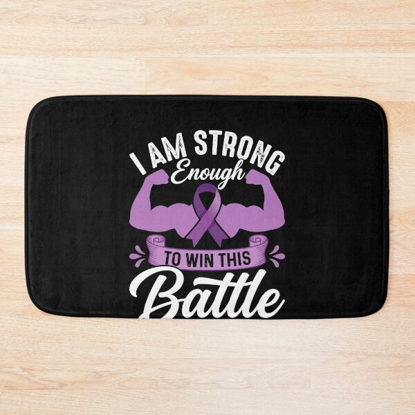 Item preview, I Am Strong Enough To Win This Battle Purple Ribbon Warrior designed and sold by SofenArt.