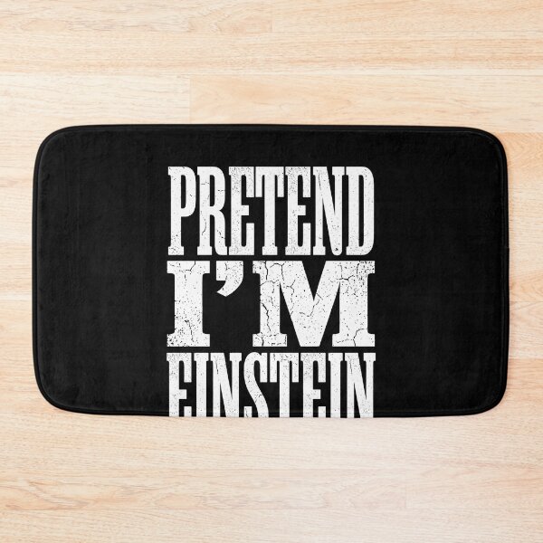 Item preview, Pretend I'm Einstein Science Humor Genius Physicist designed and sold by SofenArt.