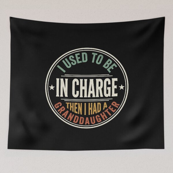 Item preview, I Used To Be In Charge Then I Had A Granddaughter Grandparent Humor Grandparents Gift designed and sold by SofenArt.