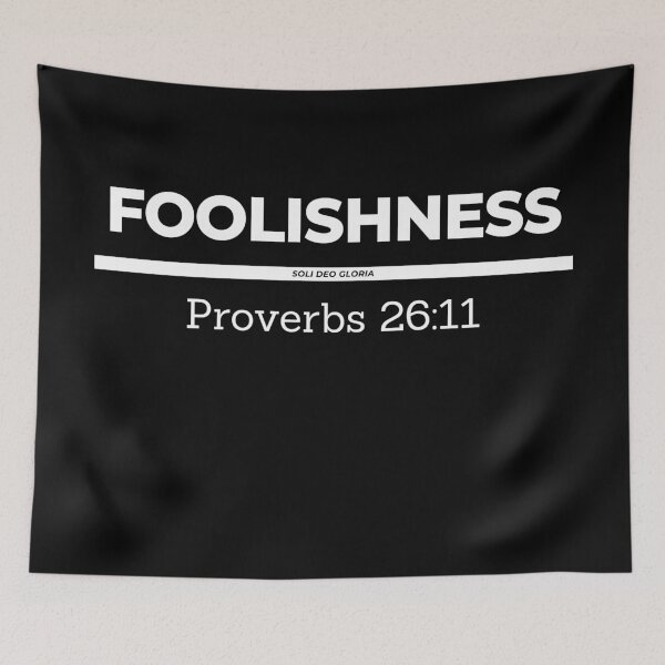 Item preview, Foolishness Proverbs 26:11 Bible Verse Christian Design designed and sold by Ken Chung.