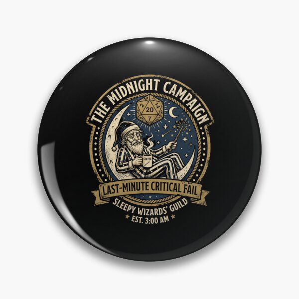 Item preview, The Midnight Campaign Sleepy Wizards Guild Critical Fail designed and sold by Fenay Designs.