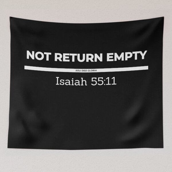 Item preview, Not Return Empty Isaiah 55:11 NIV Bible Verse Christian Design designed and sold by Ken Chung.